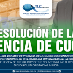 263 – Resolución final del examen de vigencia de la cuota compensatoria impuesta a las importaciones de dicloxacilina originarias de la India / Final resolution of the review of the validity of the countervailing duty imposed on imports of dicloxacillin originating in India