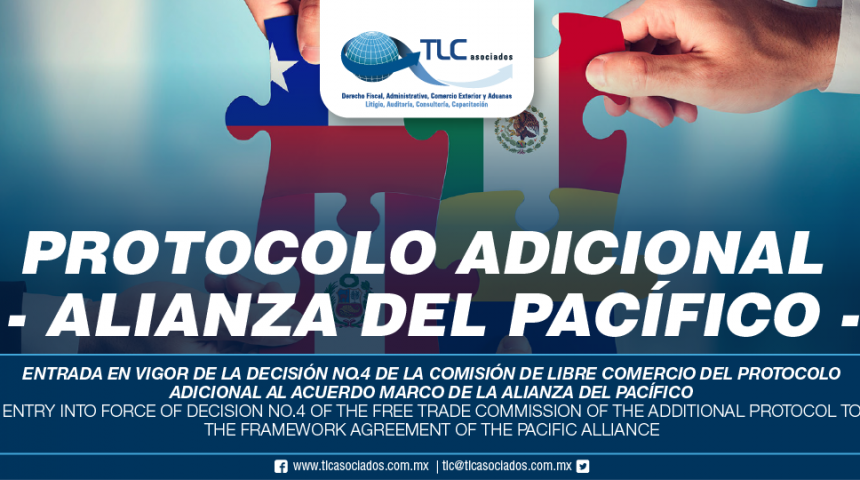 268 – Entrada en vigor de la decisión No.4 de la Comisión de Libre Comercio del Protocolo Adicional al Acuerdo Marco de la Alianza del Pacífico / Entry into force of decision No.4 of the Free Trade Commission of the Additional Protocol to the Framework Agreement of the Pacific Alliance