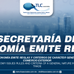 270 – Secretaría de Economía emite reglas y criterios de carácter general en materia de comercio exterior / Secretariat of Economy issues rules and criteria of a general nature in matters of foreign trade