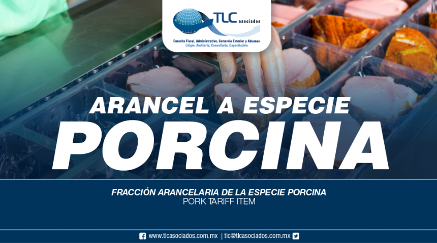 271 – Fracción arancelaria de la especie porcina / Pork Tariff Item