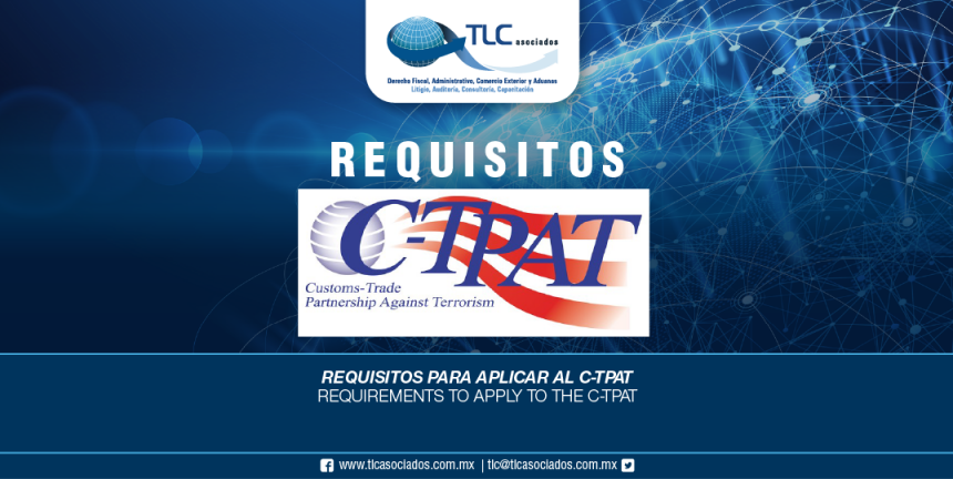 276 – Requisitos para aplicar al C-TPAT/Requirements to apply to the C-TPAT