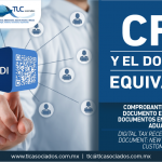 285 – Comprobante Fiscal Digital y el documento equivalente: Nuevos Documentos en la Reforma a la Ley Aduanera 2018 / Digital Tax Receipt and the equivalent document: New Documents in the 2018 Customs Act Reform