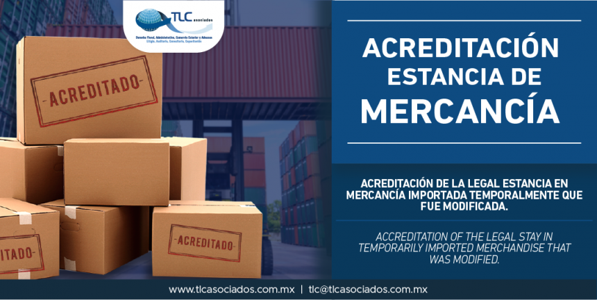 303 – Acreditación de la legal estancia en mercancía importada temporalmente que fue modificada/ Accreditation of the legal stay in temporarily imported merchandise that was modified