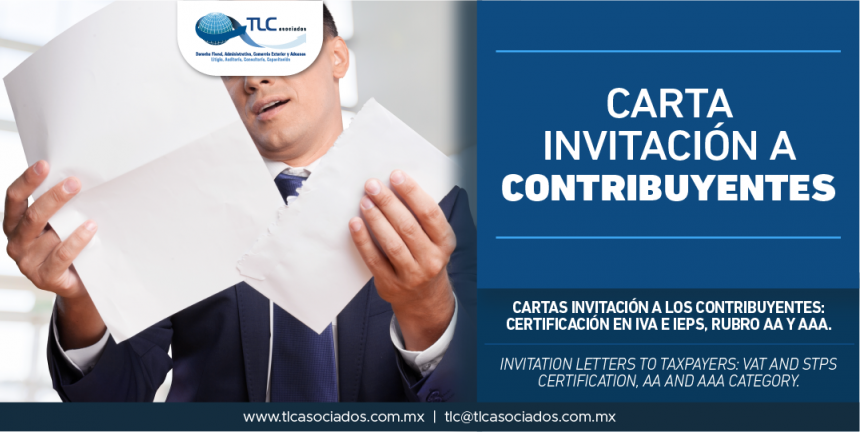 293 – Cartas invitación a los contribuyentes: Certificación en IVA e IEPS, Rubro AA y AAA/ Invitation letters to taxpayers: VAT and STPS certification, AA and AAA Category.