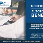 294 – Modificaciones en la autorización y beneficios del Operador Económico Autorizado: Reforma a la Ley Aduanera 2018/ Modifications to the authorization and benefits of the Authorized Economic Operator: Law 2018 Customs Act Reform