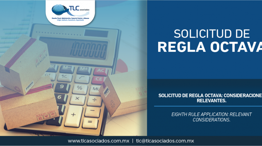 313 – Solicitud de Regla Octava: Consideraciones relevantes./ Eighth Rule Application: Relevant considerations.