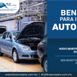 323 – Nuevo beneficio para la Industria Automotriz/ New benefits for the Automotive Industry.