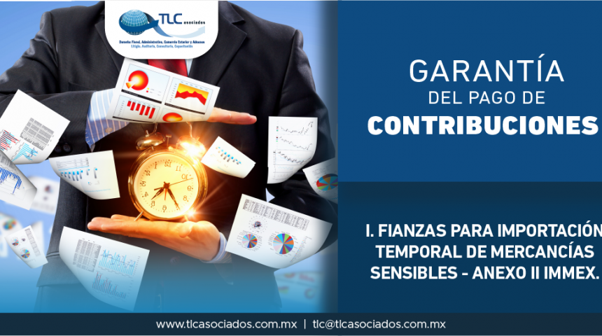 T55 – Garantía del pago de contribuciones por la importación temporal de las mercancías señaladas en el Anexo II del Decreto IMMEX