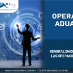 T60 – Generalidades del impacto en las operaciones aduaneras/ Generalities in the impact in Customs Operations.