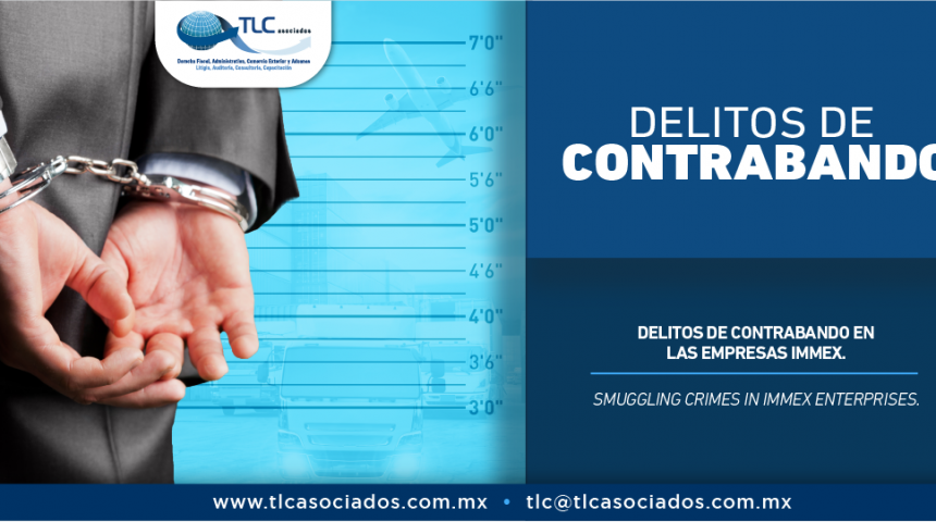 335 – Delito de contrabando en las empresas IMMEX/ Smuggling crimes in IMMEX enterprises.