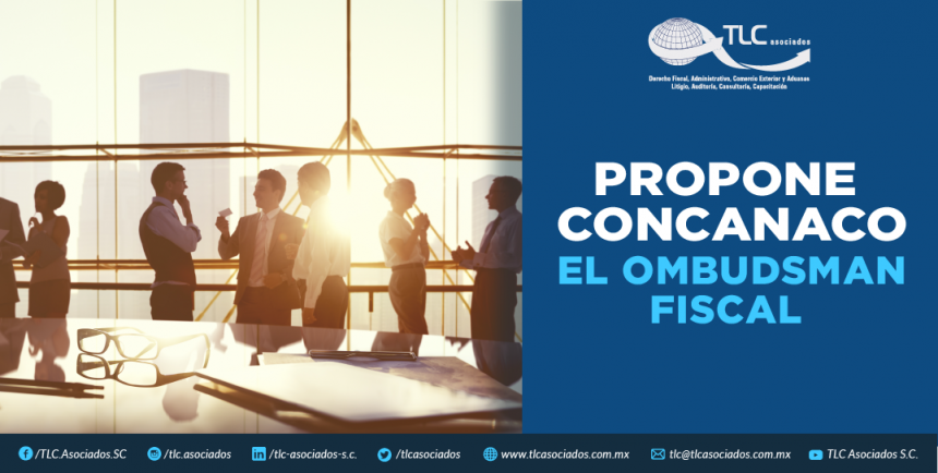 T66 – PROPONE CONCANACO EL OMBUDSMAN FISCAL.
