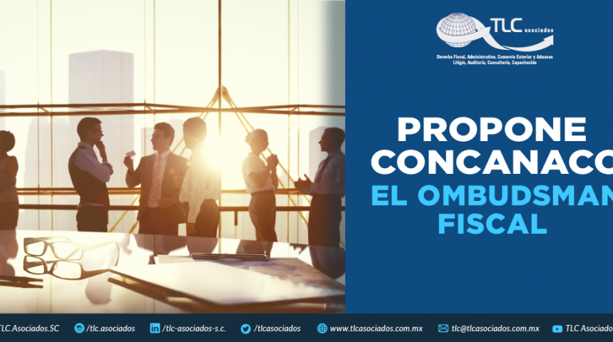 T66 – PROPONE CONCANACO EL OMBUDSMAN FISCAL.