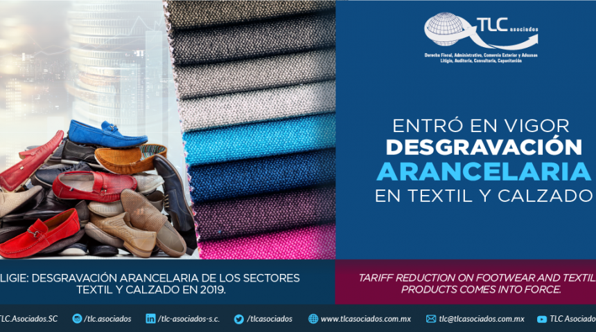 360 – ENTRÓ EN VIGOR DESGRAVACIÓN ARANCELARIA EN TEXTIL Y CALZADO/ TARIFF REDUCTION ON FOOTWEAR AND TEXTILE SECTORS COMES INTO FORCE