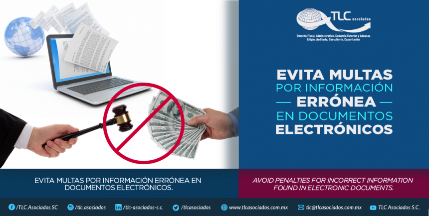 363 – EVITA MULTAS POR INFORMACIÓN ERRÓNEA EN DOCUMENTOS ELECTRÓNICOS.