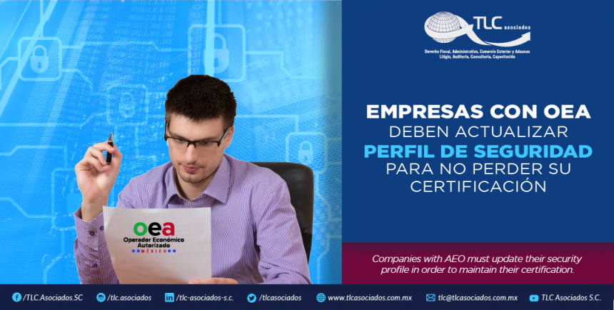 364 – Empresas con OEA deben actualizar perfil de seguridad para no perder su certificación