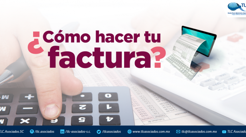 ¿Cómo hacer tu factura?
