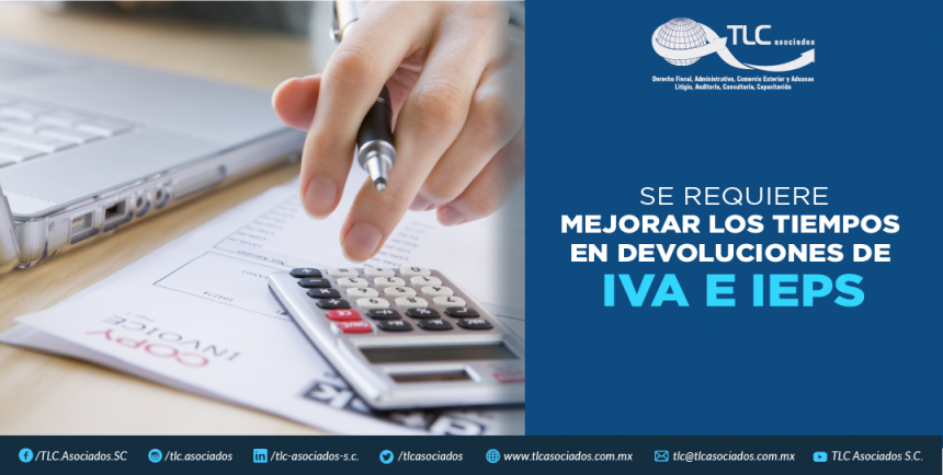 T70 – SE REQUIERE MEJORAR LOS TIEMPOS EN DEVOLUCIONES DE IVA E IEPS.