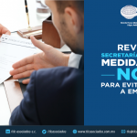 T72 – REVISARÁ SE MEDIDA DE LAS NOMs  PARA EVITAR PÉRDIDAS A EMPRESAS./ THE MEASURES OF THE NOMs (MEXICAN OFFICIAL STANDARDS) SHALL BE EXAMINED IN ORDER TO AVOID LOSSES FOR COMPANIES