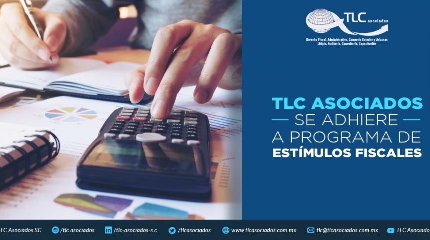 T69 – TLC ASOCIADOS SE ADHIERE A PROGRAMA DE ESTÍMULOS FISCALES.