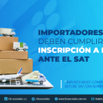 371 – IMPORTADORES DEBEN CUMPLIR CON INSCRIPCIÓN A PADRONES ANTE EL SAT./ IMPORTERS MUST COMPLY WITH THE REGISTRATION BEFORE SAT (TAX ADMINISTRATION SERVICE)