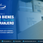 375 – Es posible importar bienes de un familiar fallecido en el extranjero./ You may import goods of a family member who has deceased abroad