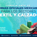 T84 – CUMPLIMIENTO DE NORMAS OFICIALES MEXICANAS  PARA LOS SECTORES TEXTIL Y CALZADO/ MEXICAL OFFICIAL STANDARDS COMPLIANCE FOR THE TEXTILE AND FOOTWEAR INDUSTRIES