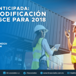 394 – VERSIÓN ANTICIPADA: SEXTA MODIFICACIÓN DE LAS RGCE PARA 2018/ EARLY VERSION: 6th MODIFICATION TO THE FOREIGN TRADE GENERAL RULES FOR 2018