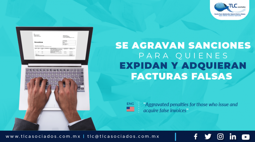 400 – Se agravan sanciones para quienes expidan y adquieran facturas falsas.