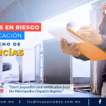 406 – No pongas en riesgo tu certificación del Registro de Despacho de Mercancías