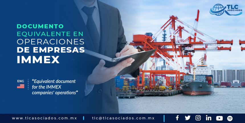 413 – DOCUMENTO EQUIVALENTE EN OPERACIONES DE EMPRESAS IMMEX
