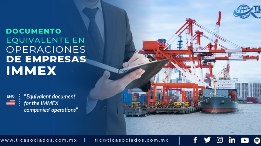 413 – DOCUMENTO EQUIVALENTE EN OPERACIONES DE EMPRESAS IMMEX