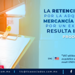 426 – La retención del IVA por la adquisición de mercancía enajenada por un extranjero resulta INDEBIDA: PRODECON/ VAT withholdings for merchandise acquisition alienated by a foreigner result UNDUE: PRODECON