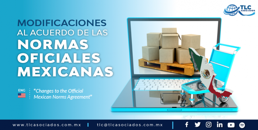 427 – Modificaciones al Acuerdo de las Normas Oficiales Mexicanas/ Changes to the Official Mexican Norms Agreement
