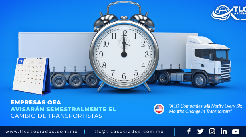 CO1 – Empresas OEA avisarán semestralmente el cambio de Transportistas/ AEO Companies will Notify Every Six Months Change in Transporters