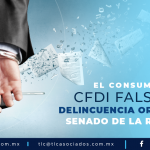 T90 – El consumo de CFDI falsas es delincuencia organizada: Senado de la República