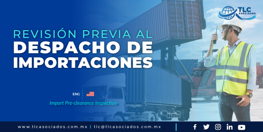 CC3 – Revisión previa al despacho de importaciones/ Import Pre-clearance Inspection