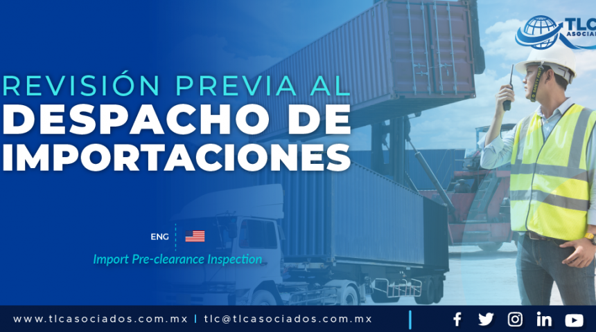 CC3 – Revisión previa al despacho de importaciones/ Import Pre-clearance Inspection