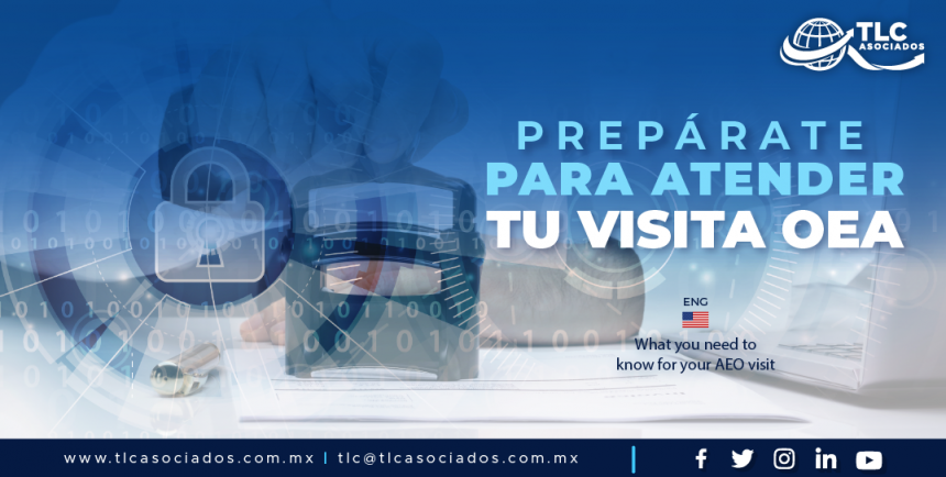 CO2 – Prepárate para atender tu visita OEA/ What you need to know for your AEO visit