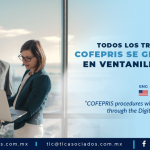 T92 – Todos los trámites de COFEPRIS se gestionarán en Ventanilla Digital/ COFEPRIS procedures will now be carried out through the Digital Window.