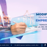 T94 – MODIFICACIONES RELEVANTES PARA LAS EMPRESAS IMMEX