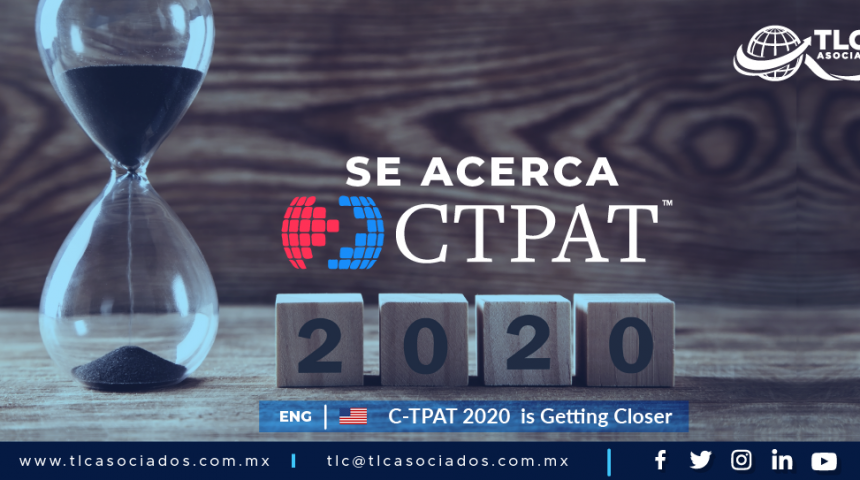 CO6 – Se acerca C-TPAT 2020/ C-TPAT 2020 is Getting Closer