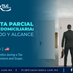 DCA4 – Última acta parcial en la visita domiciliaria: su contenido y alcance/ Last Partial Notice during a Tax Home Visit: Content and Scope.