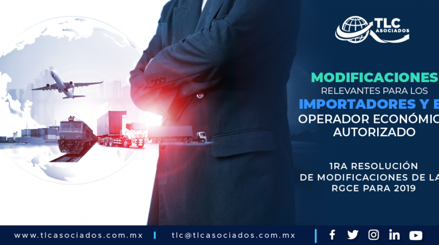 T96 – MODIFICACIONES RELEVANTES PARA LOS IMPORTADORES & EL OPERADOR ECONÓMICO AUTORIZADO.