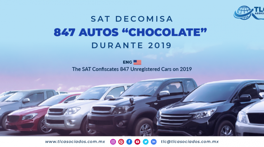 NC5 – SAT decomisa 847 autos “chocolate” durante 2019/ The SAT Confiscates 847 Unregistered Cars on 2019