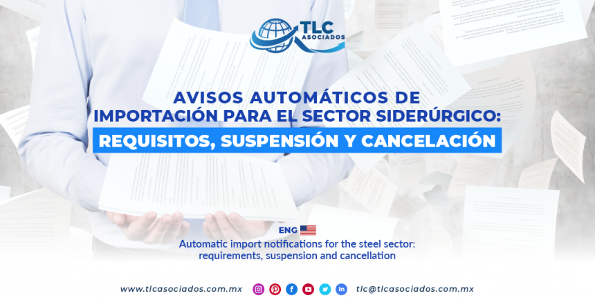 C12 – Avisos automáticos de importación para el sector siderúrgico: requisitos, suspensión y cancelación/ Automatic import notifications for the steel sector: requirements, suspension and cancellation