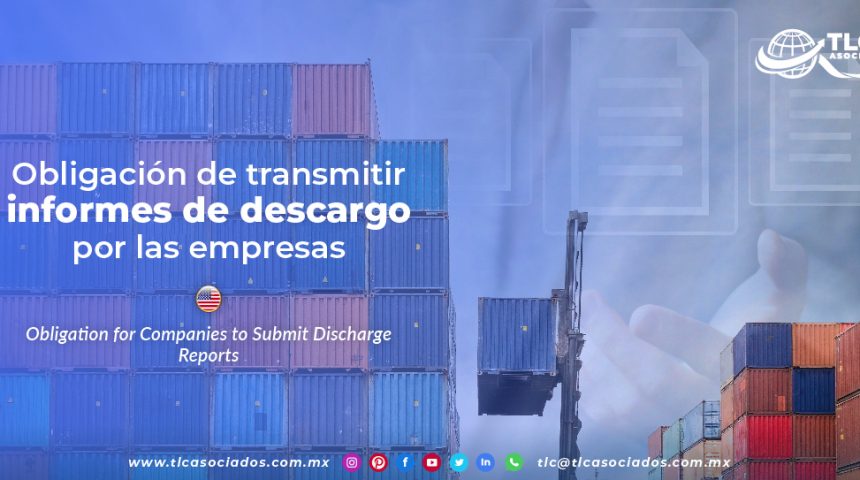 CS7 – Obligación de transmitir informes de descargo por las empresas/ Obligation for Companies to Submit Discharge Reports