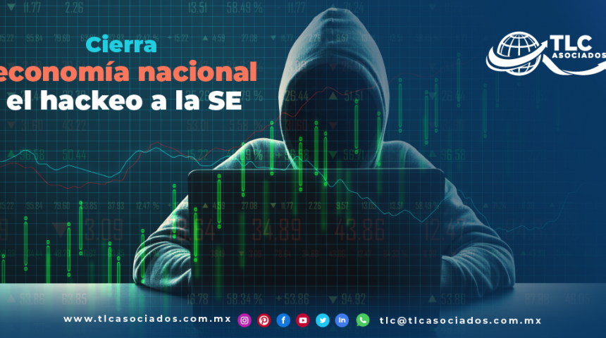 T109 – Cierra economía nacional el hackeo a la SE/ National Economy Closes Hack to the Secretariat of Economy