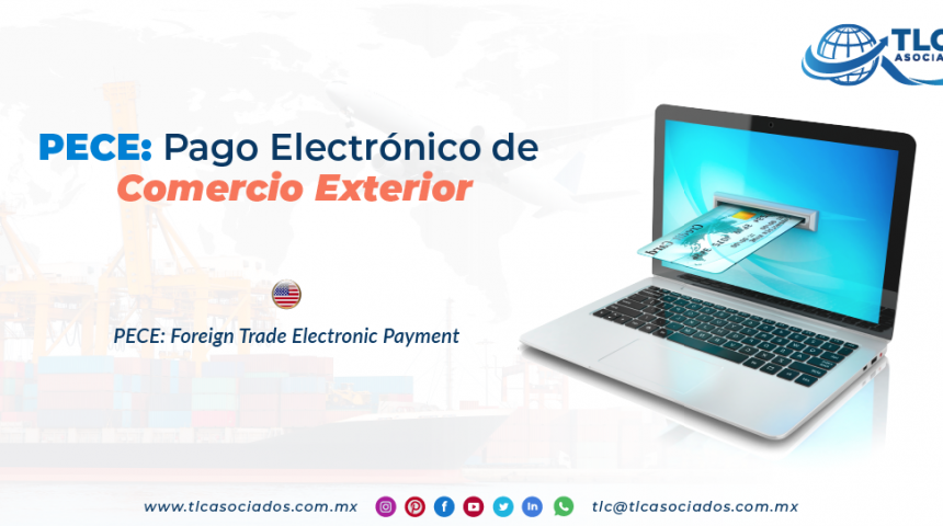 CS9 – PECE: Pago Electrónico de Comercio Exterior/ PECE: Foreign Trade Electronic Payment