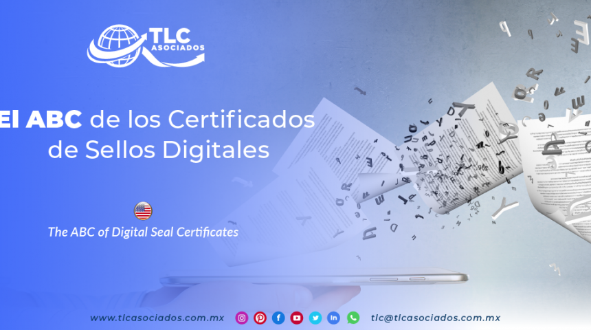 IC10 – El ABC de los Certificados de Sellos Digitales/ The ABC of Digital Seal Certificates