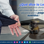 T120 – ¿Qué dice la Ley? ¿Cuáles son mis derechos en caso de que solo me alcance para pagar sueldos?… o no me alcance ni para eso.